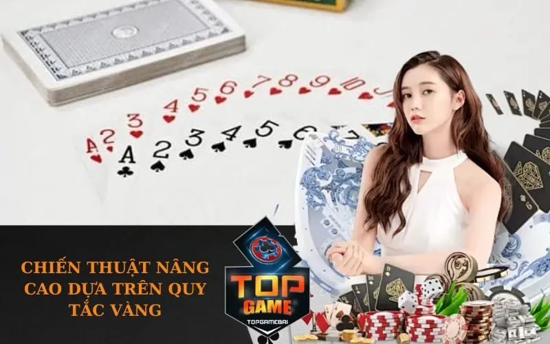 Chiến thuật nâng cao dựa trên quy tắc vàng