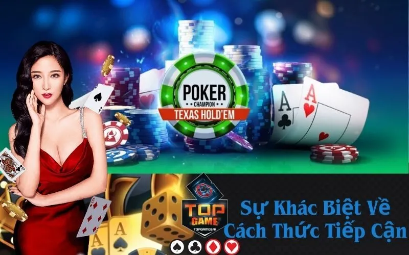 Sự Khác Biệt Về Cách Thức Tiếp Cận